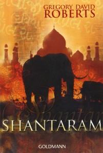 Shantaram by Gregory David Roberts