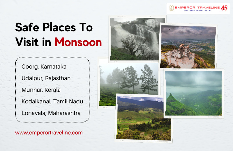 safe palces to visit in monsoon