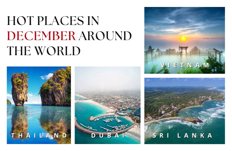 Hot Places in December Around the World