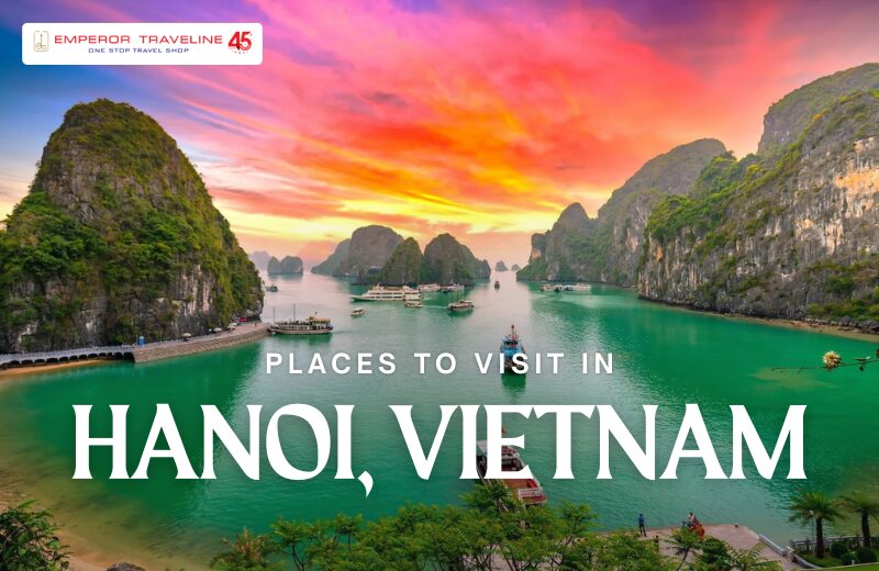 Places to Visit in Hanoi, Vietnam